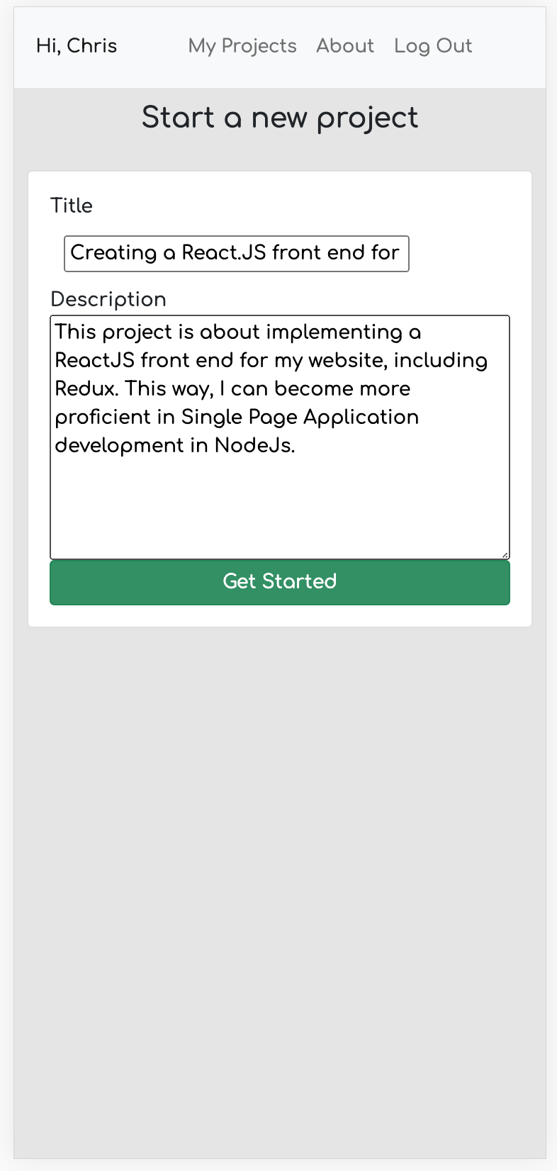 A screenshot of the new project page, with 'Creating a React.JS front end for my website' in the title and 'This project is about implementing a React.JS front end for my website, including Redux. This way, I can become more proficient in Single Page Application development in Node.JS' in the description